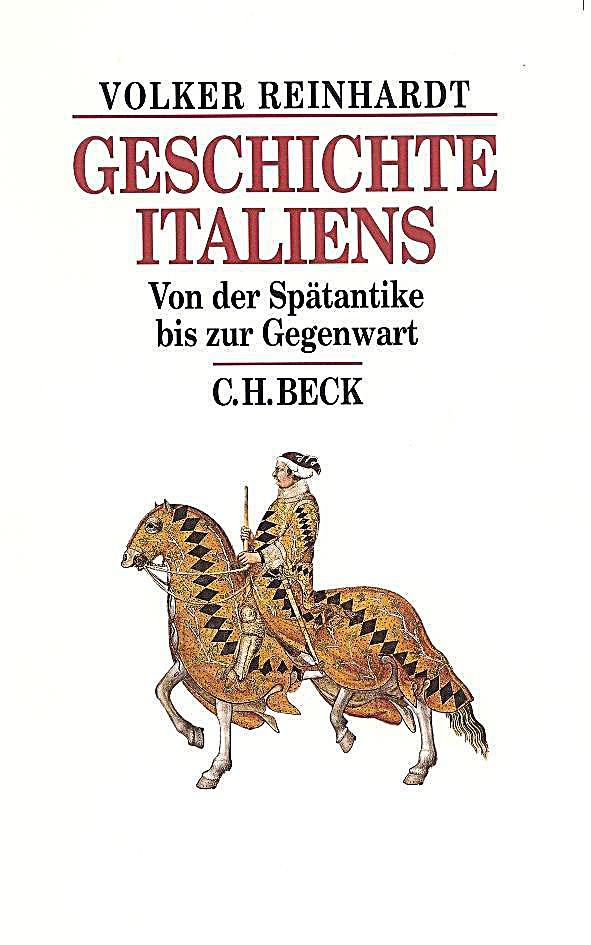 Geschichte Italiens Buch von Volker Reinhardt portofrei bestellen