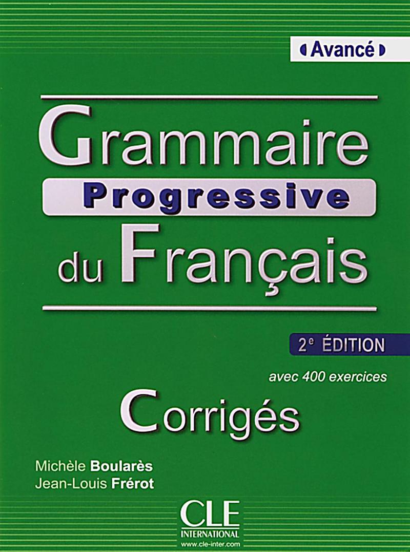 Grammaire Progressive Du Français, Niveau Avancé 2ème édition ...