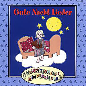 Kinderlieder Gute Nacht Kinderlieder Gute Nacht