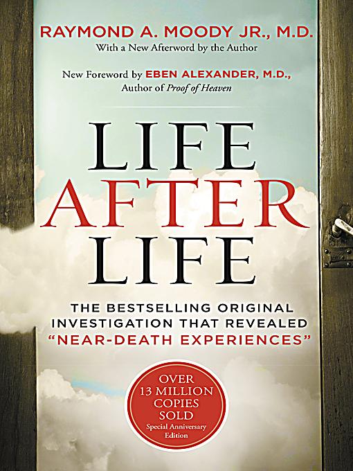 Life After Life eBook by Raymond Moody - Rakuten Kobo