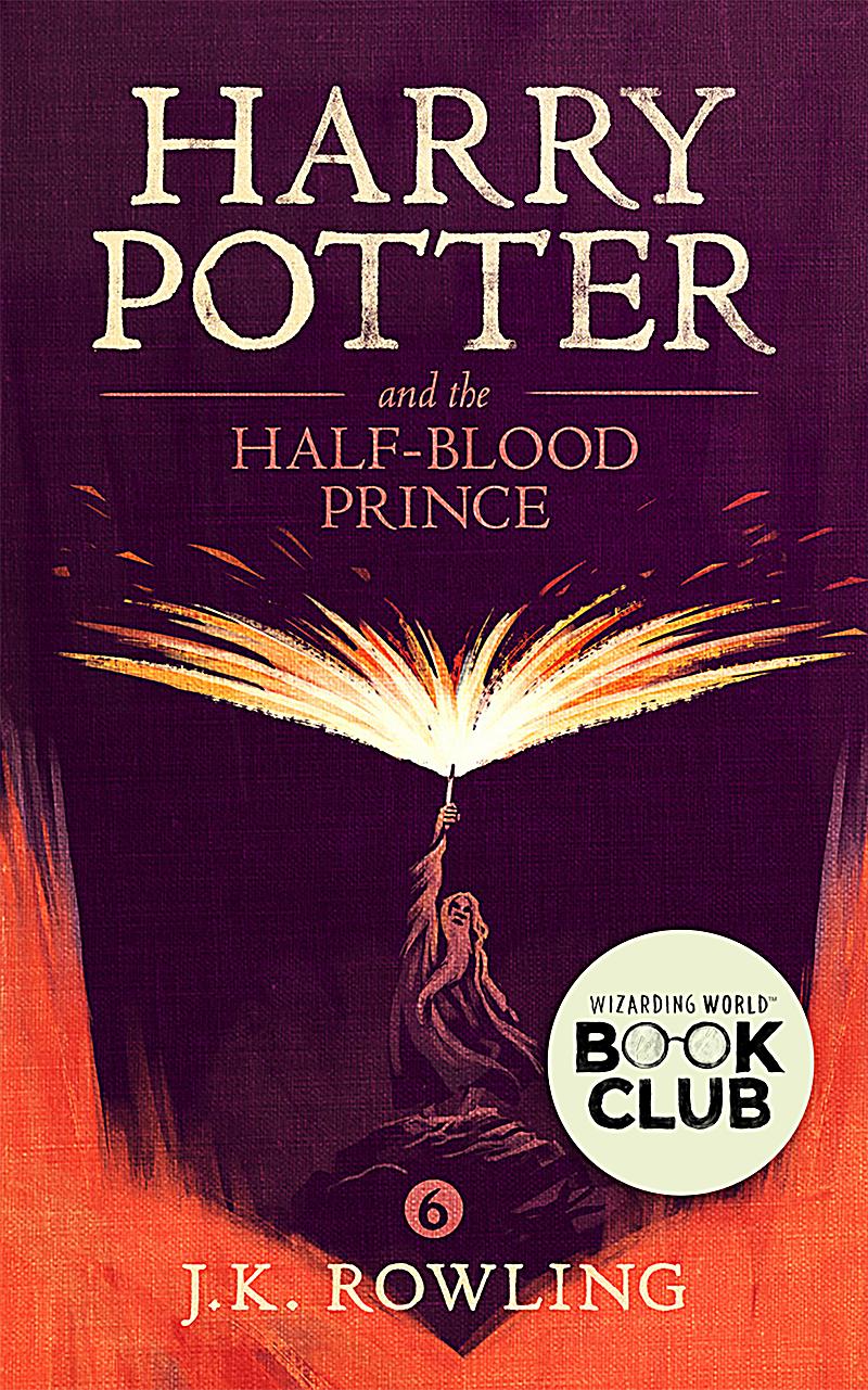 Amazoncom: Harry Potter and the Half-Blood Prince eBook