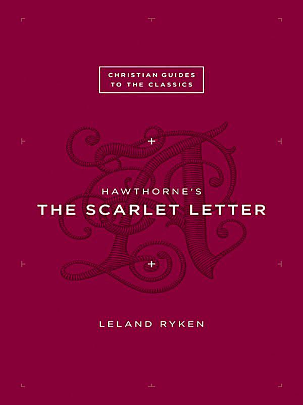 The Scarlet Letter by Nathaniel Hawthorne - Free Ebook