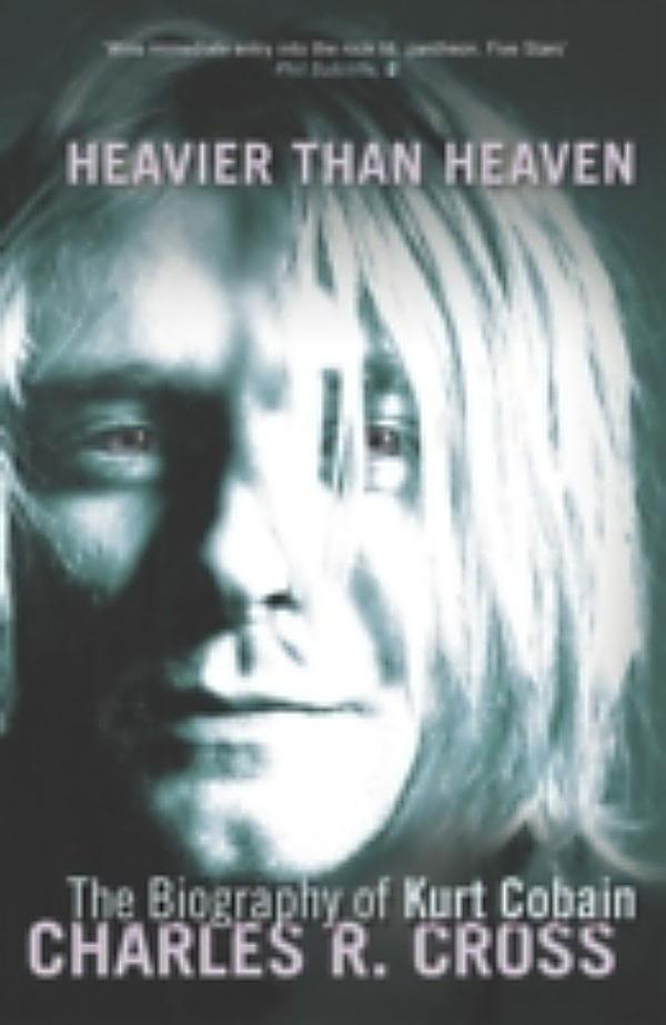Heavier Than Heaven Biography Kurt Cobain Pdf | john lennon the life epub Heavier Than Heaven Biography Kurt Cobain Pdf | john lennon the life epub