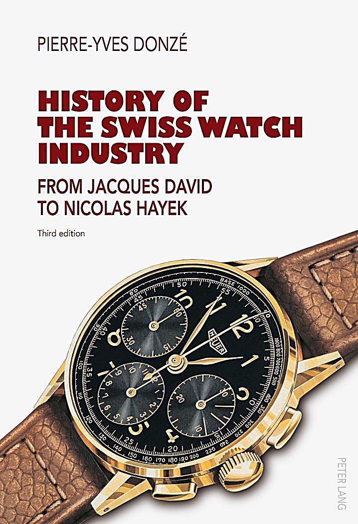 History of the Swiss Watch Industry Buch portofrei  