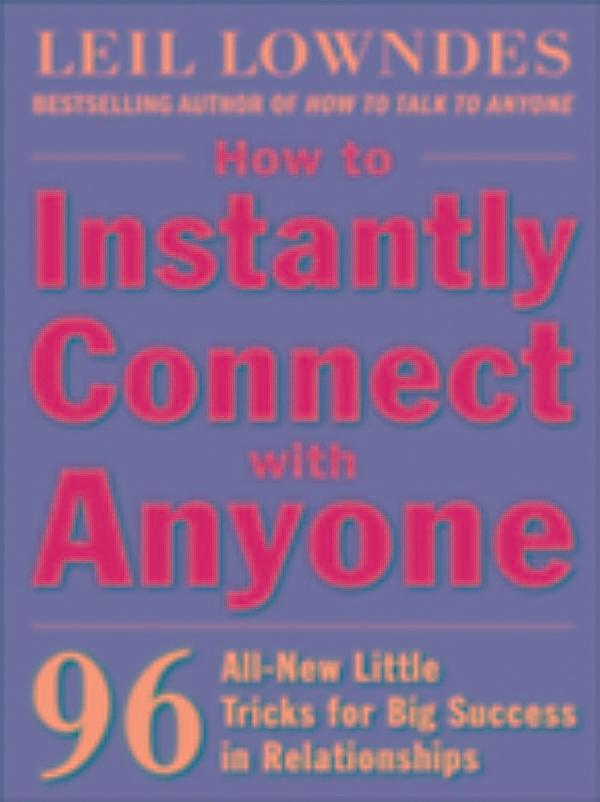 How To Instantly Connect With Anyone Review
