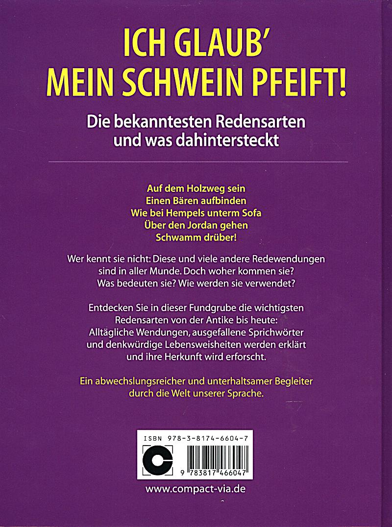 Ich glaub mein Schwein pfeift! Buch bei Weltbild.de bestellen