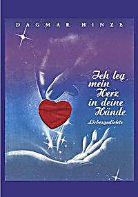 Ich leg mein Herz in Deine Hände Buch bei Weltbild.ch bestellen
