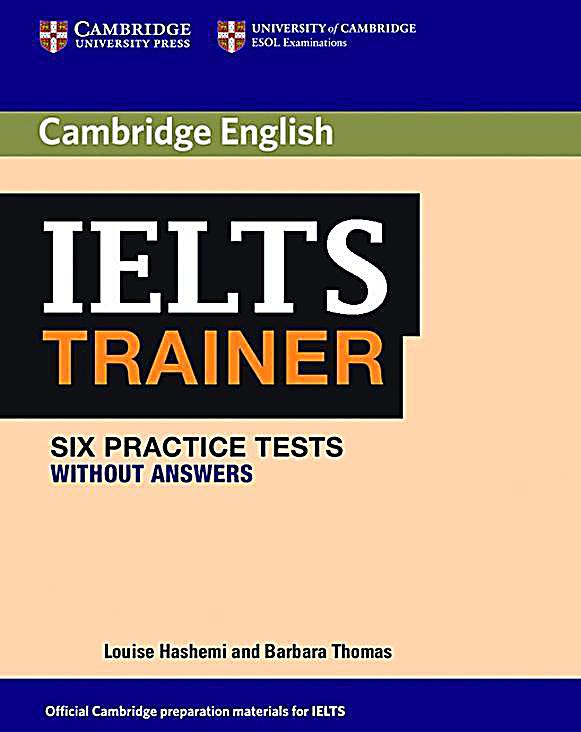 IELTS Trainer: Six Practice Tests with Answers and Audio