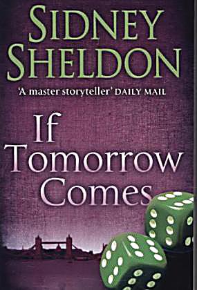 if tomorrow comes by sidney sheldon