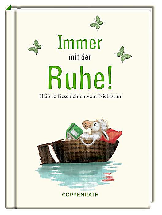 Immer Mit Der Ruhe Buch Jetzt Bei Weltbildch Online Bestellen 