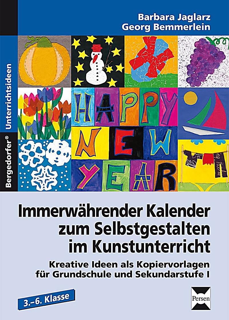 Immerwährender Kalender zum Selbstgestalten im Kunstunterricht Buch