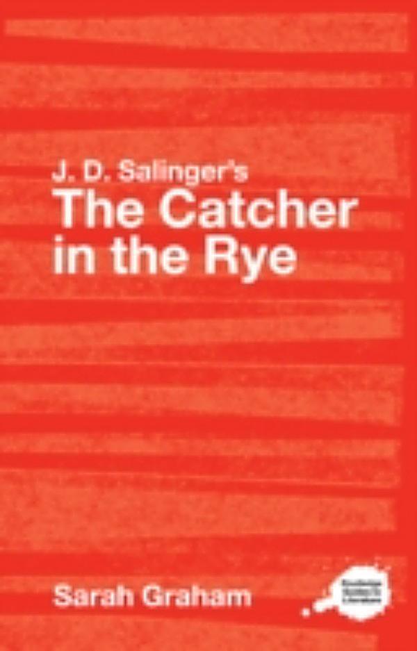 the role of the narrator in the catcher in the rye by j d salinger the role of the narrator in the catcher in the rye by j d salinger