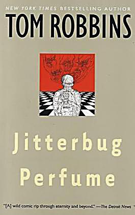 Jitterbug Perfume by Tom Robbins 1st/1st 1984 HC Jitterbug Perfume by Tom Robbins 1st/1st 1984 HC