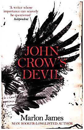 John Crow S Devil Buch Von Marlon James Portofrei Bei