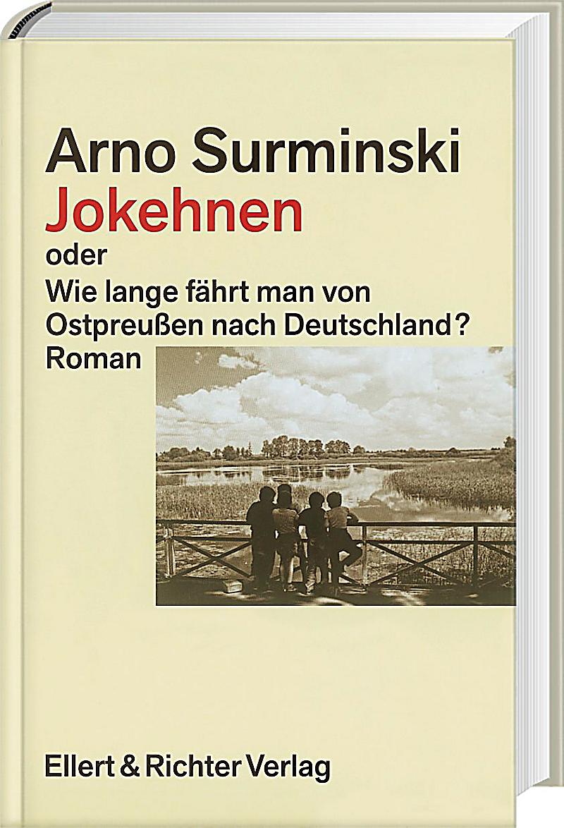 Jokehnen Buch von Arno Surminski jetzt bei Weltbild.de bestellen