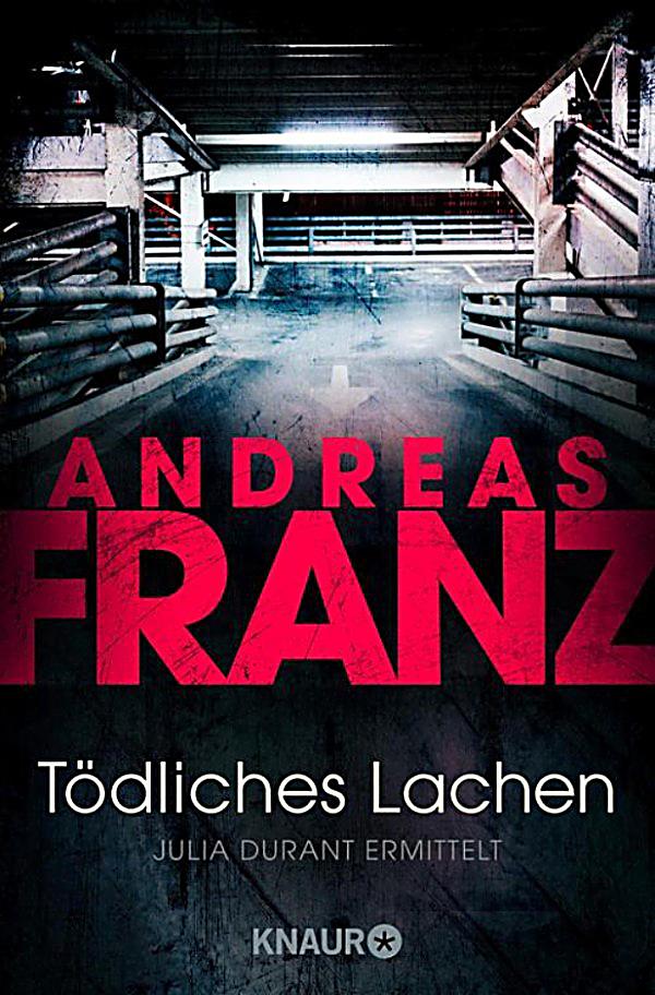 Julia Durant Band 9 Tödliches Lachen ebook Weltbild.de Julia Durant Band 9 Tödliches Lachen ebook Weltbild.de