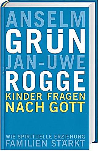 Kinder fragen nach Gott Buch bei Weltbild.de online bestellen