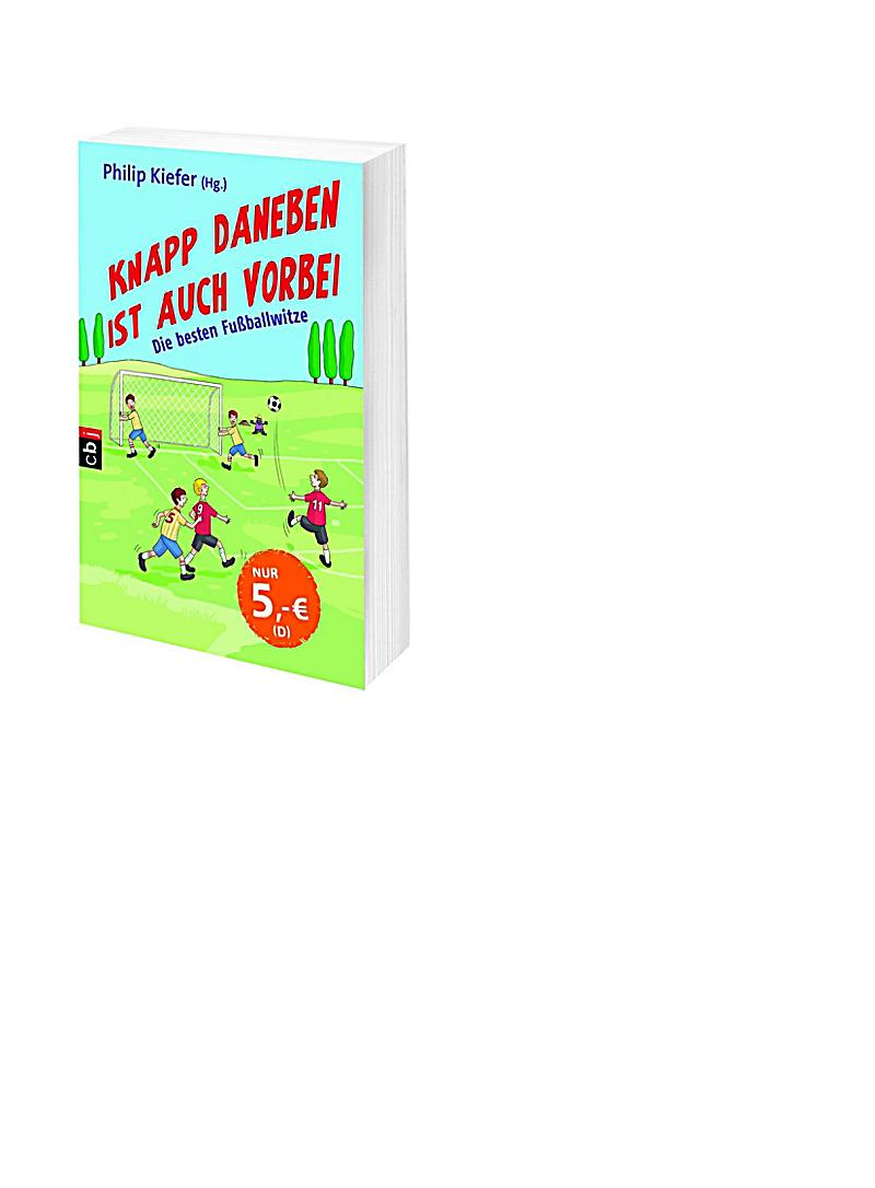 Knapp daneben ist auch vorbei Buch bei Weltbild.ch bestellen