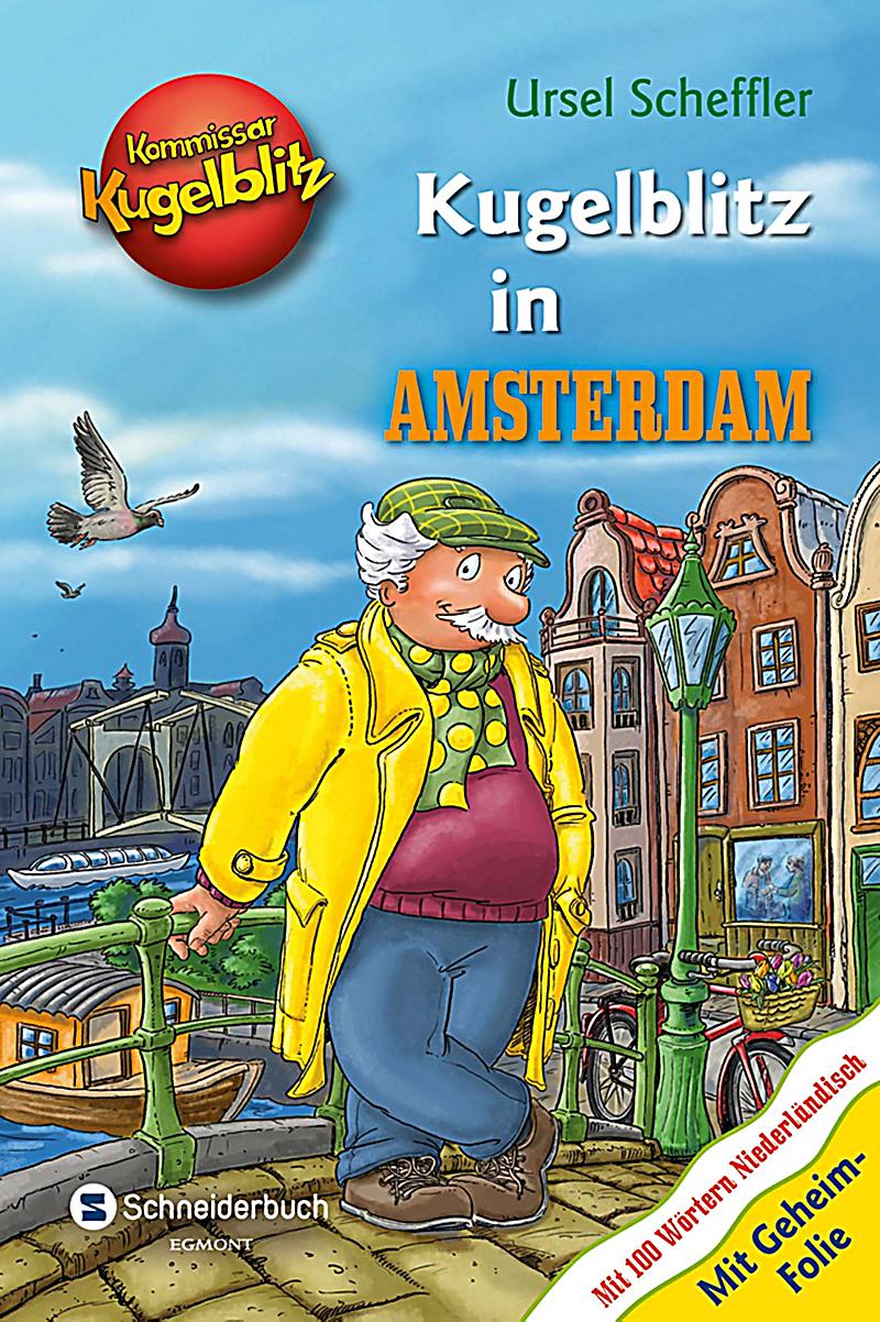 Kommissar Kugelblitz - Kugelblitz in Amsterdam Buch ...