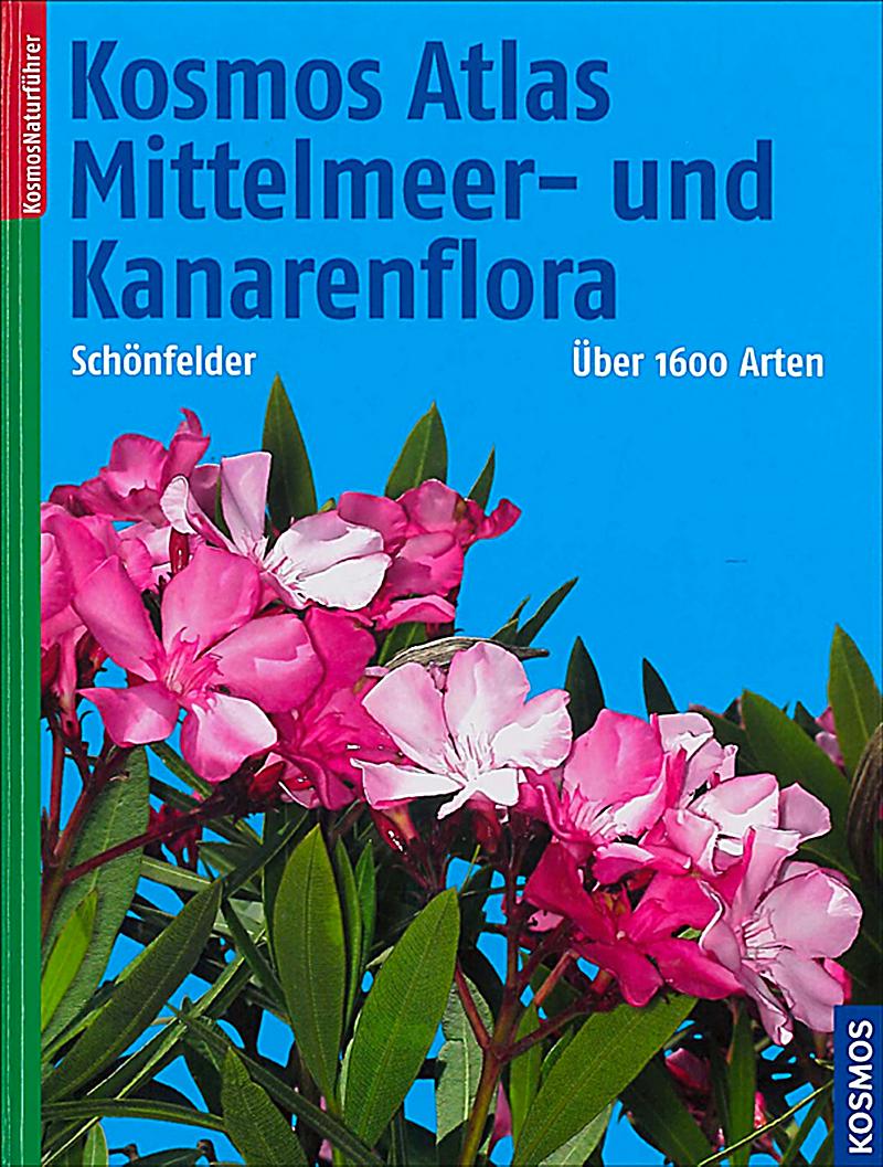 Kosmos Atlas Mittelmeer- und Kanarenflora