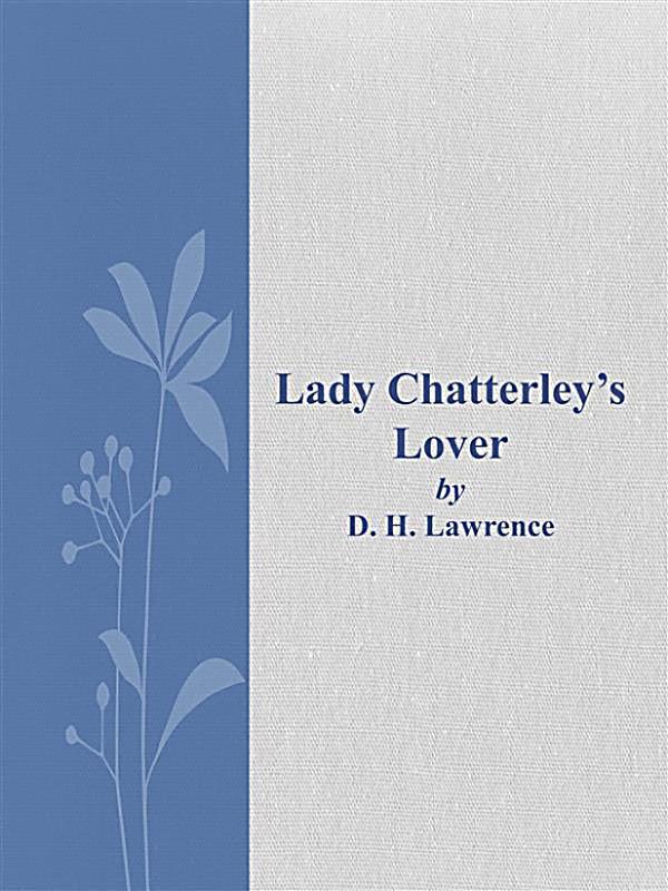 orioli lady chatterleys lover Dh lawrence spent the last five years of his life in europe, mostly in italy, where he wrote lady chatterley's lover he had left england in 1919, following a stance of he found a small publisher in florence, and giuseppe orioli printed the third version in 1928 lawrence found an american publisher who. orioli lady chatterleys lover Dh lawrence spent the last five years of his life in europe, mostly in italy, where he wrote lady chatterley's lover he had left england in 1919, following a stance of he found a small publisher in florence, and giuseppe orioli printed the third version in 1928 lawrence found an american publisher who.
