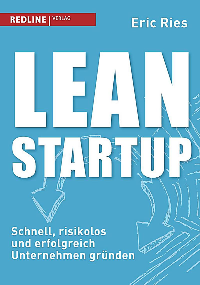 Lean Startup Buch von Eric Ries portofrei bestellen - Weltbild.ch