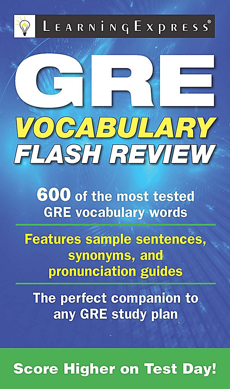 Gre Vocabulary Flash Review learningexpress llc gre vocabulary flash review ebook Gre Vocabulary Flash Review learningexpress llc gre vocabulary flash review ebook