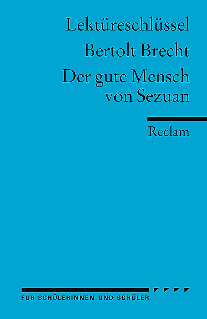 Lektüreschlüssel Brecht 'Der Gute Mensch von