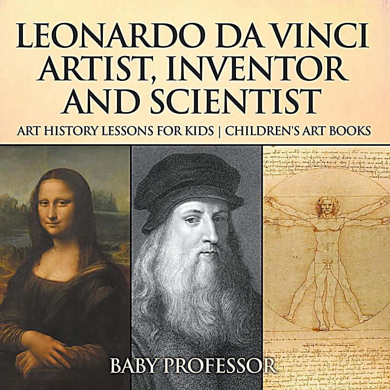 Leonardo Da Vinci 10 Facts About Leonardo Da Vinci Top Scientist ...