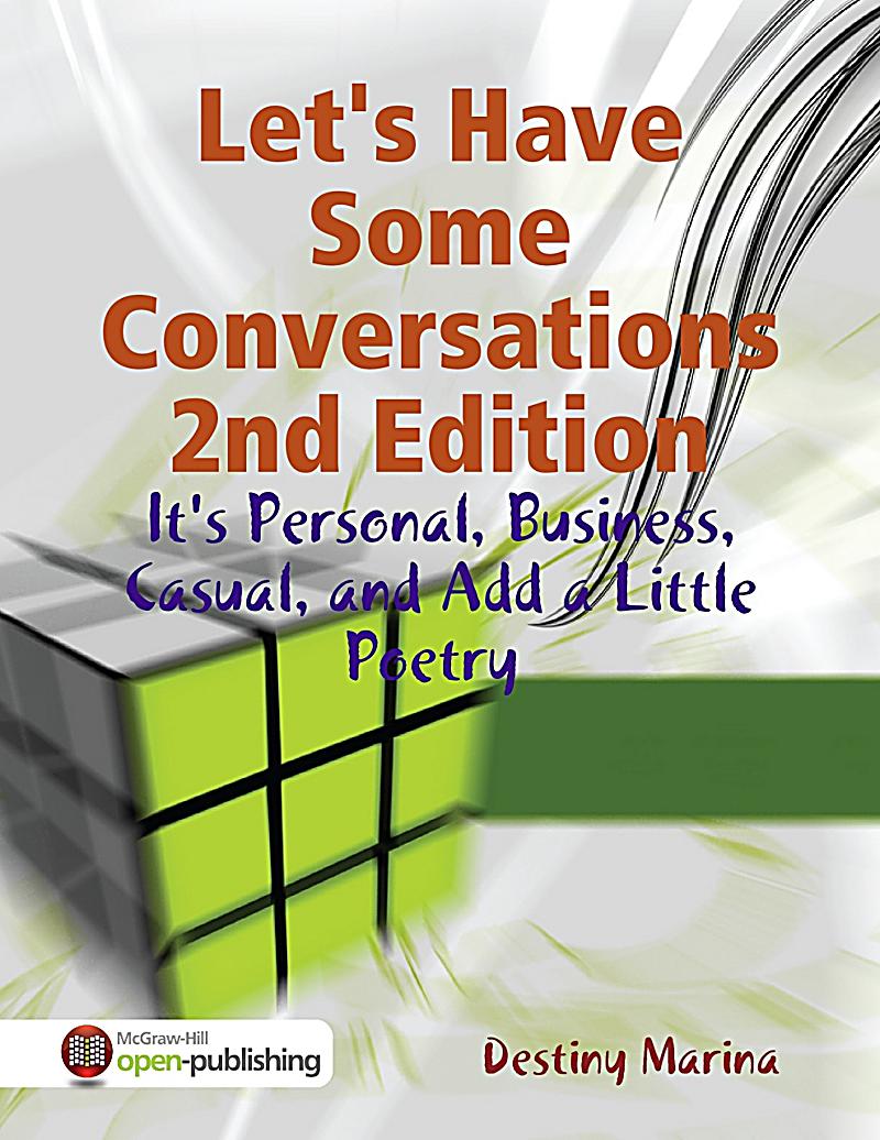 Let S Have Some Conversations 2nd Edition It S Personal Business Casual And Add A Little