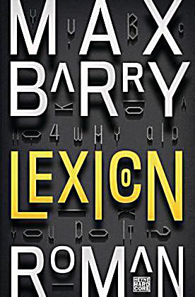 Amazoncom: Lexicon: A Novel 9780143125426: Max Barry: Books