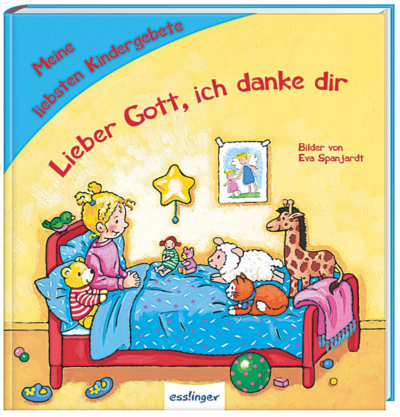 Lieber Gott, ich danke dir Buch bei Weltbild.ch online bestellen