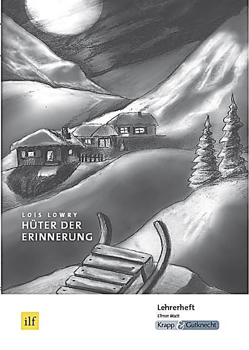 Hüter Der Erinnerung Unterricht Hüter Der Erinnerung Unterricht