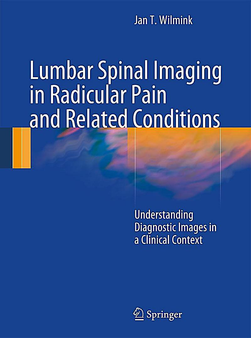 Lumbar Spinal Imaging In Radicular Pain And Related