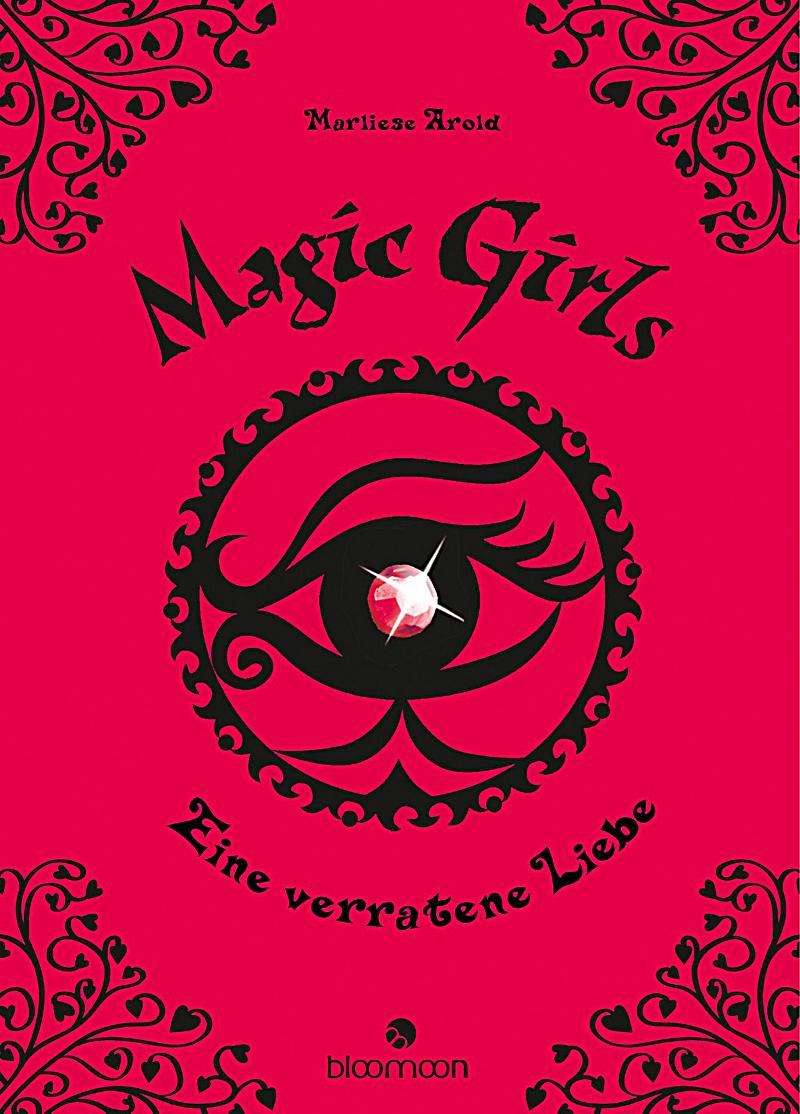 Magic Girls Eine verratene Liebe Buch bei Weltbild.de bestellen