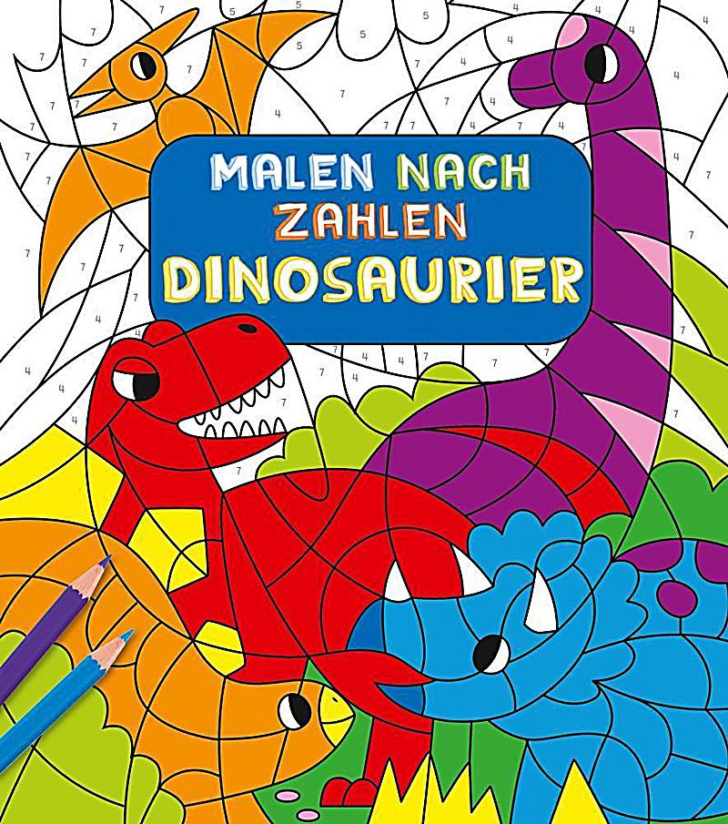 Malen nach Zahlen für Kinder: Dinosaurier Buch - Weltbild.ch
