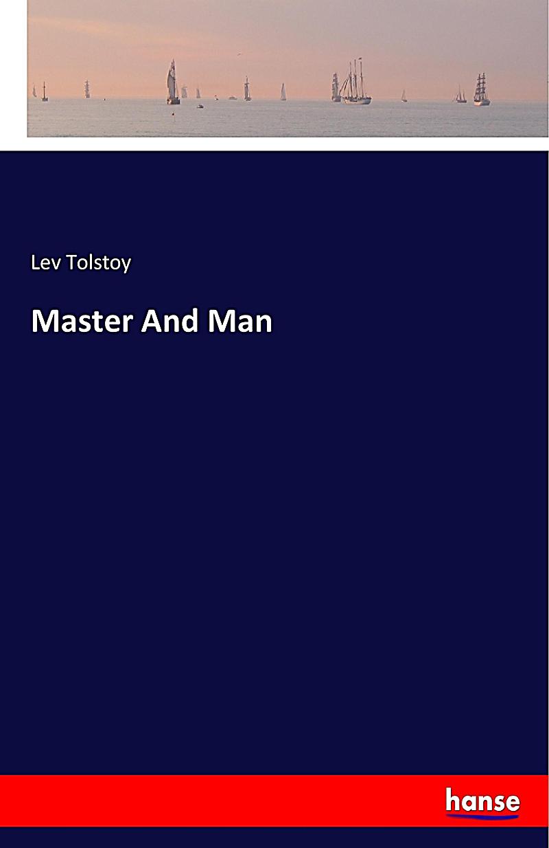 Tolstoy Master And Man 6