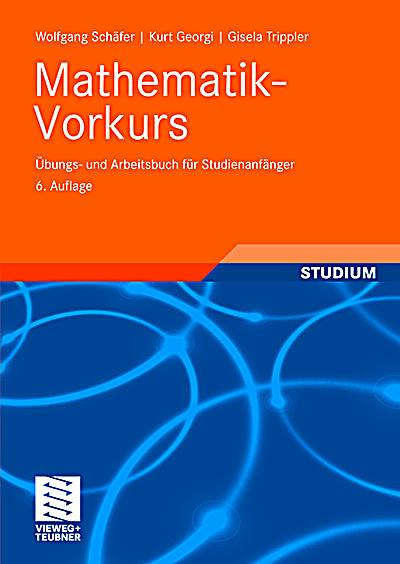 MathematikVorkurs Buch von Wolfgang Schäfer portofrei bestellen