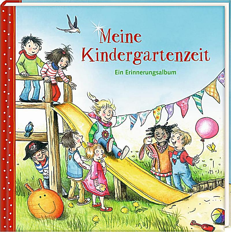 Meine Kindergartenzeit Buch bei Weltbild.de online bestellen