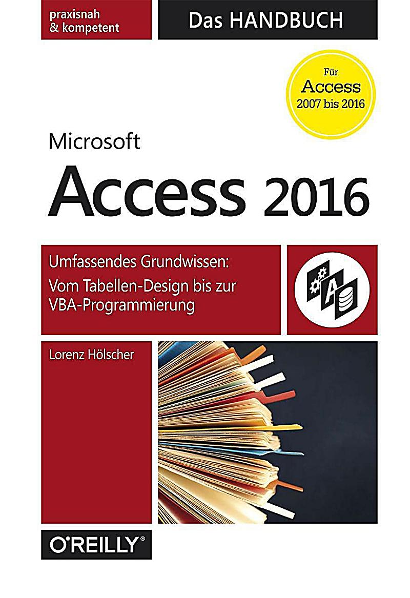 Microsoft Access 2016 Das Handbuch Buch portofrei Weltbild.de