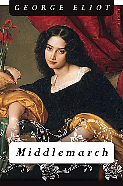 Middlemarch Middlemarch