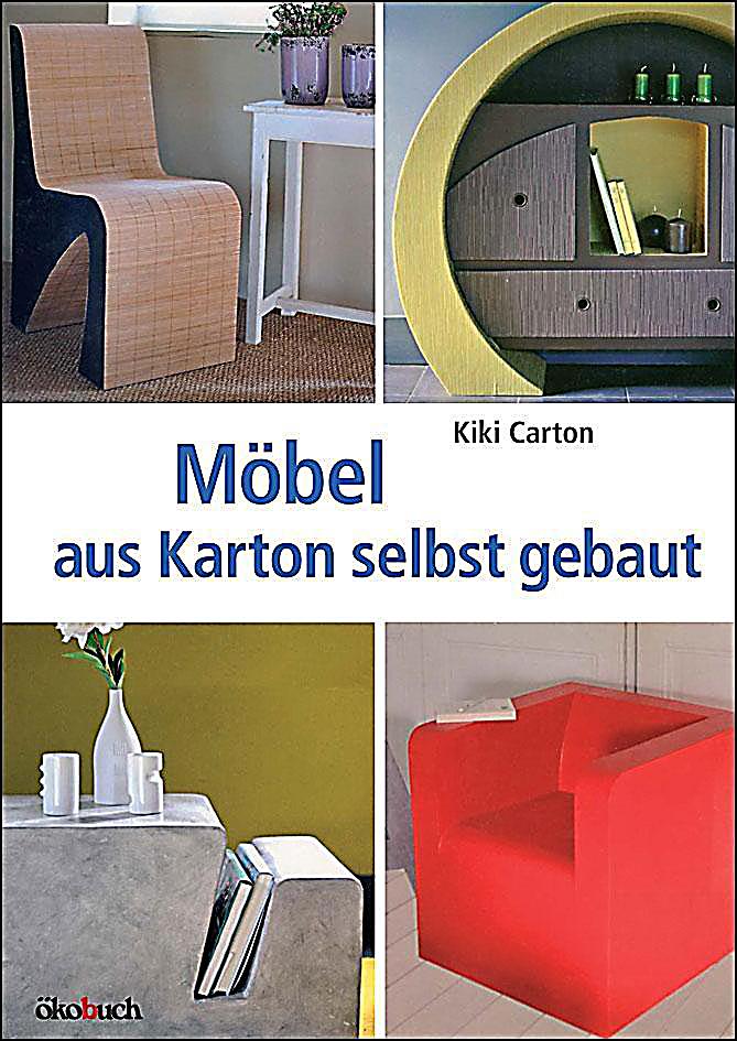 Möbel aus Karton selbst gebaut Buch portofrei bei Weltbild.de