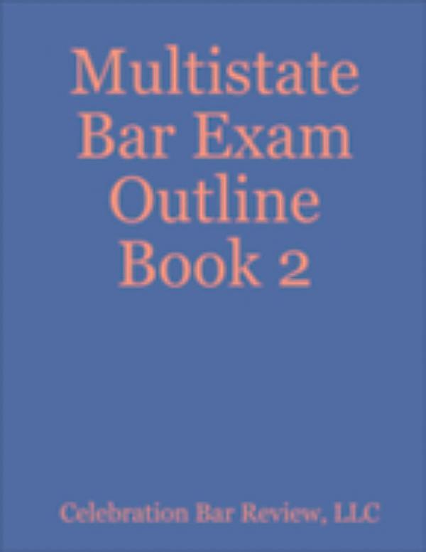 Multistate Bar Exam Outline Book 2 Ebook Jetzt Bei