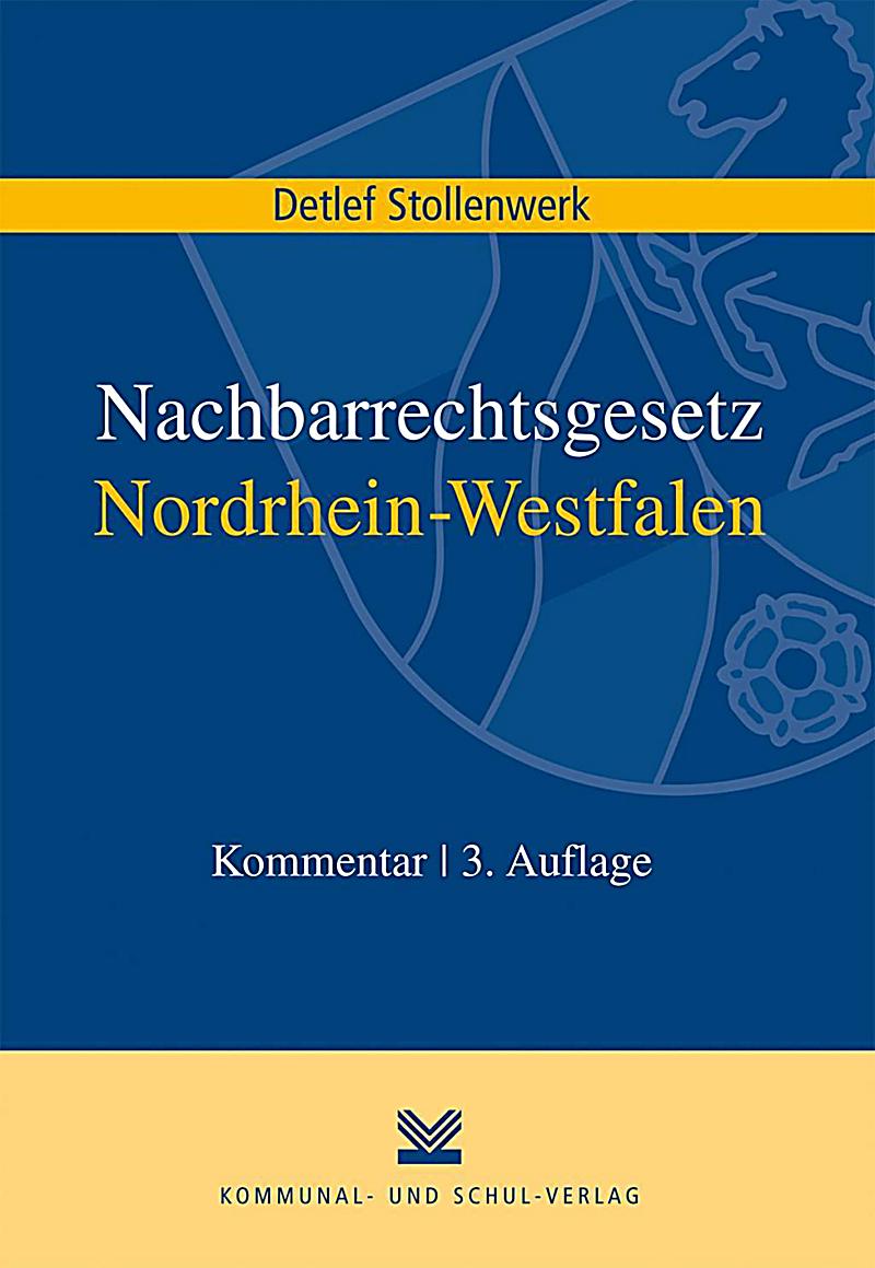 Nachbarrechtsgesetz Nordrhein-Westfalen NachbG NW, Kommentar | Weltbild.ch
