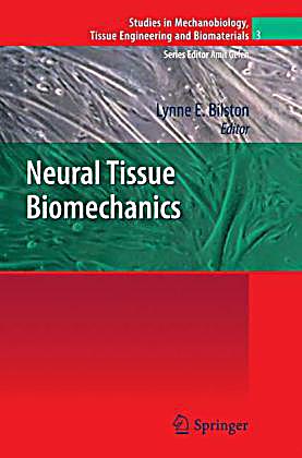 Neural Tissue Biomechanics Buch Portofrei Bei Weltbild De