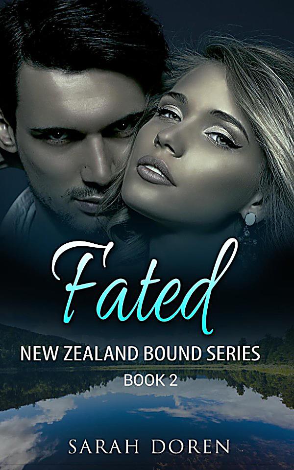 new zealand bound series fated new zealand bound series new zealand bound series fated new zealand bound series