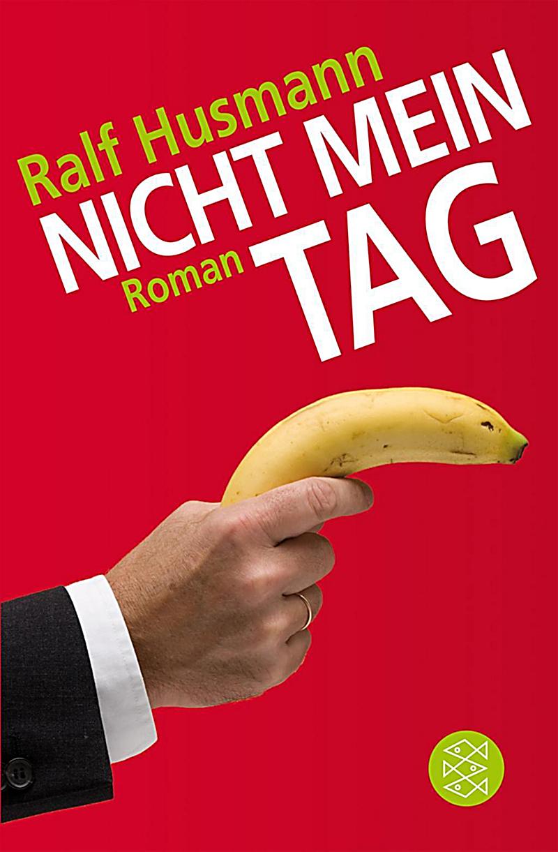 Nicht Mein Tag Nicht Mein Tag