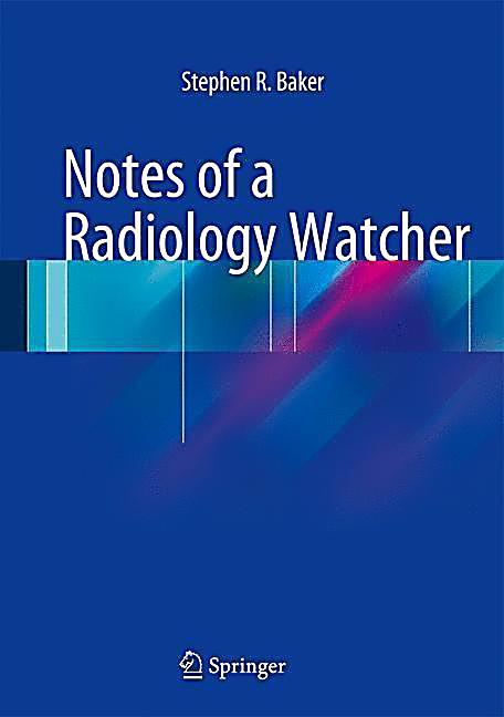 Notes Of A Radiology Watcher Buch Portofrei Bei Weltbild De