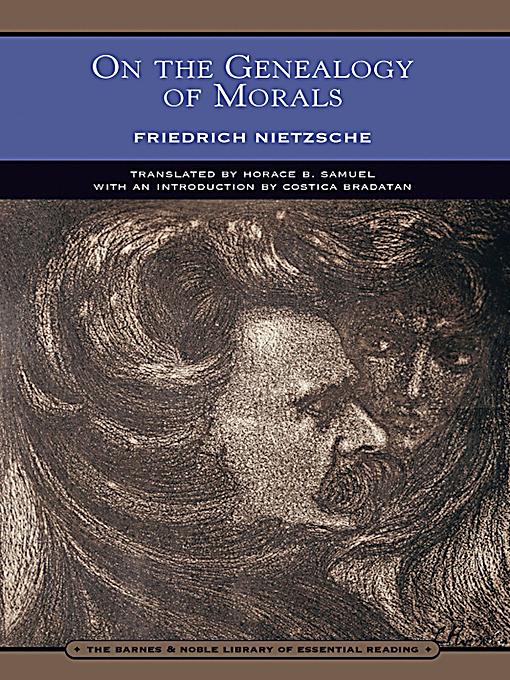 Friedrich nietzsche on the genealogy of morality first essay