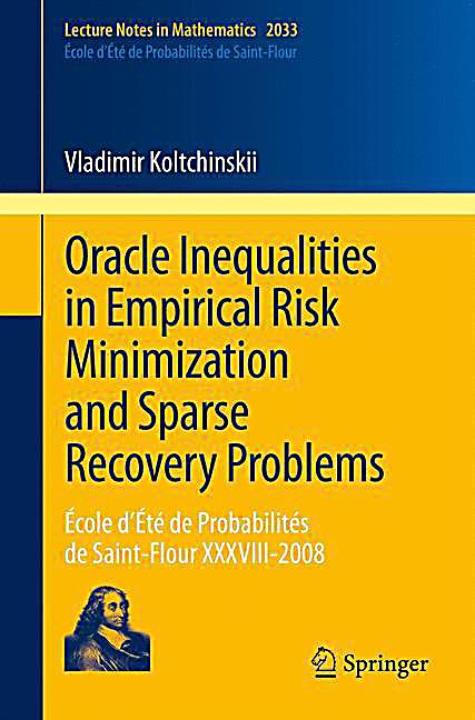 Oracle Inequalities in Empirical Risk Minimization and Sparse Recovery ...